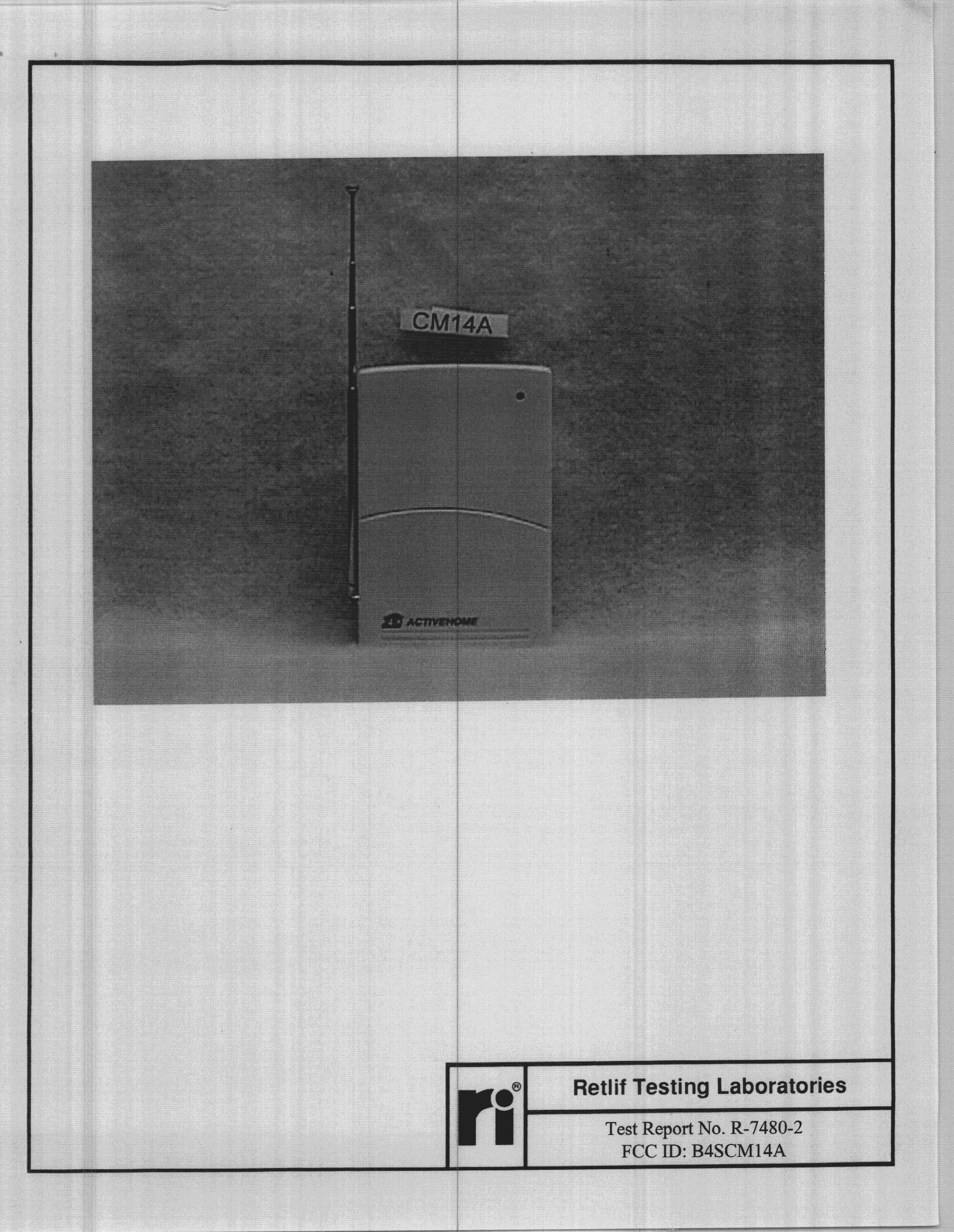 Home Automation System Transceiver - FCC ID B4SCM14A - Authinx Inc.