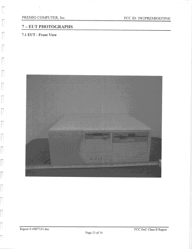JBC - Part 15 Class B Computing Device/Personal Computer - FCC ID IW2PREMIODTP6E - Premio Computer Inc