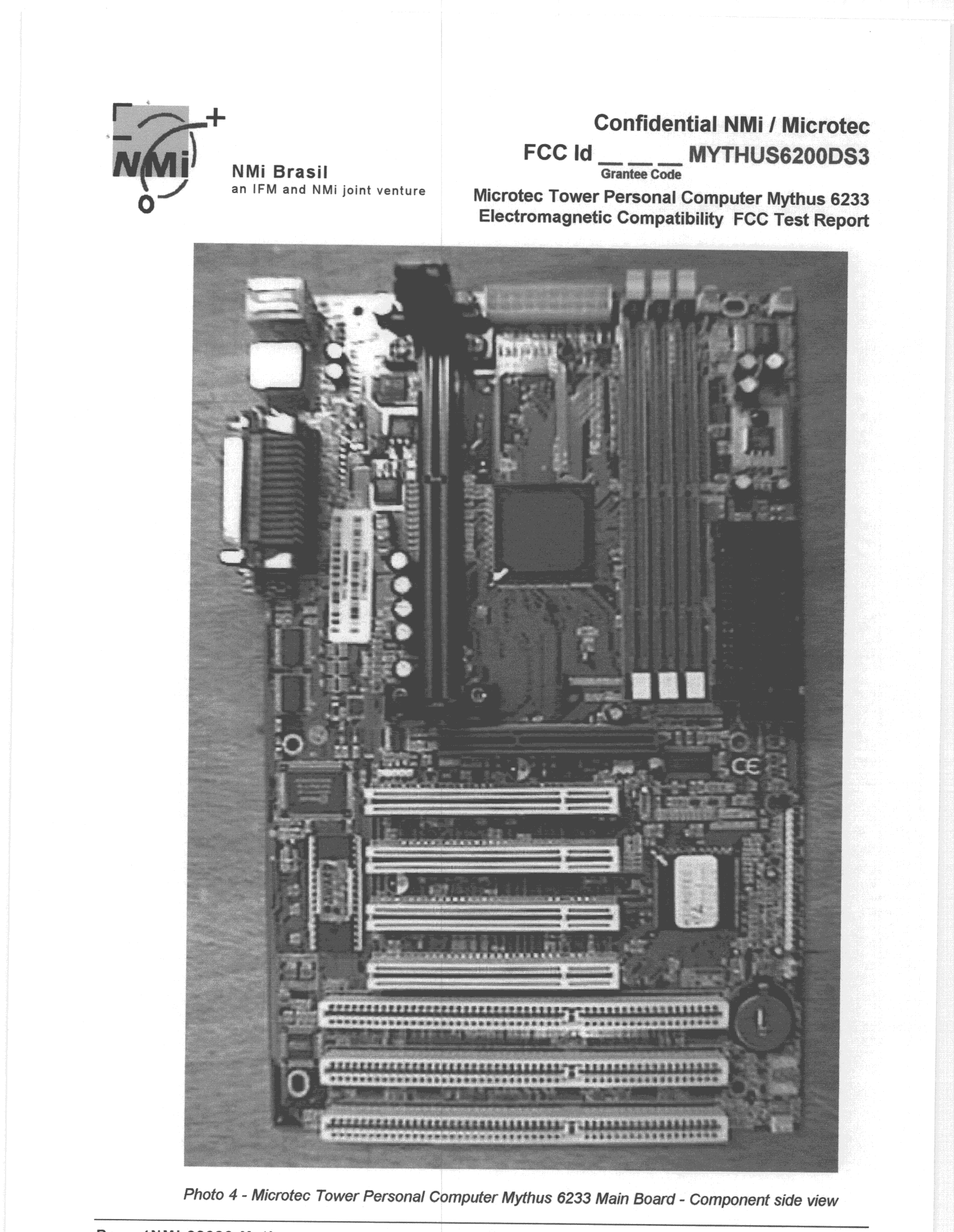 JBC - Part 15 Class B Computing Device/Personal Computer - FCC ID OAOMYTHUS6000DS3 - Microtec Sistemas Industria e Comercio S/A (2)