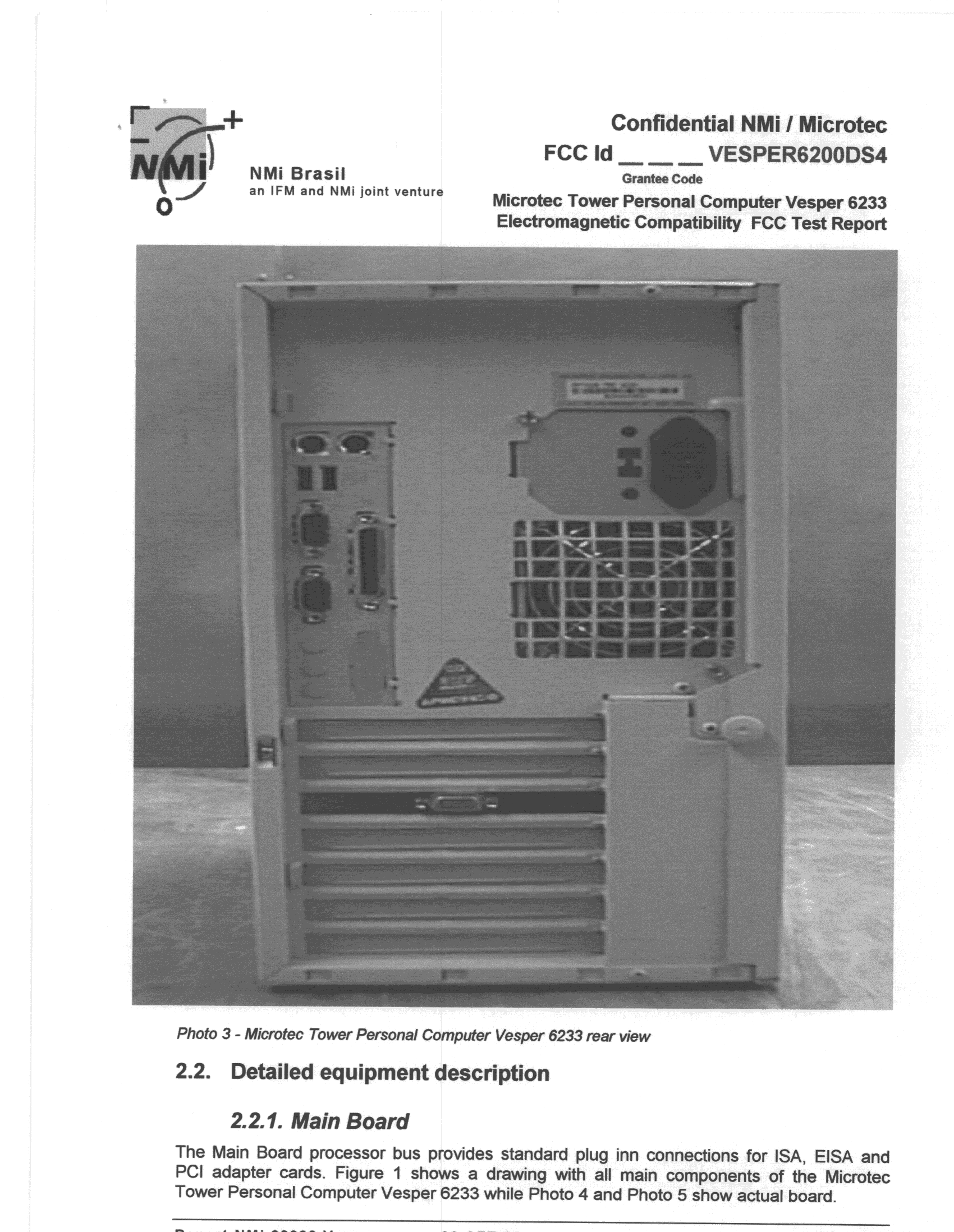 JBC - Part 15 Class B Computing Device/Personal Computer - FCC ID OAOVESPER6000DS4 - Microtec Sistemas Industria e Comercio S/A (2)