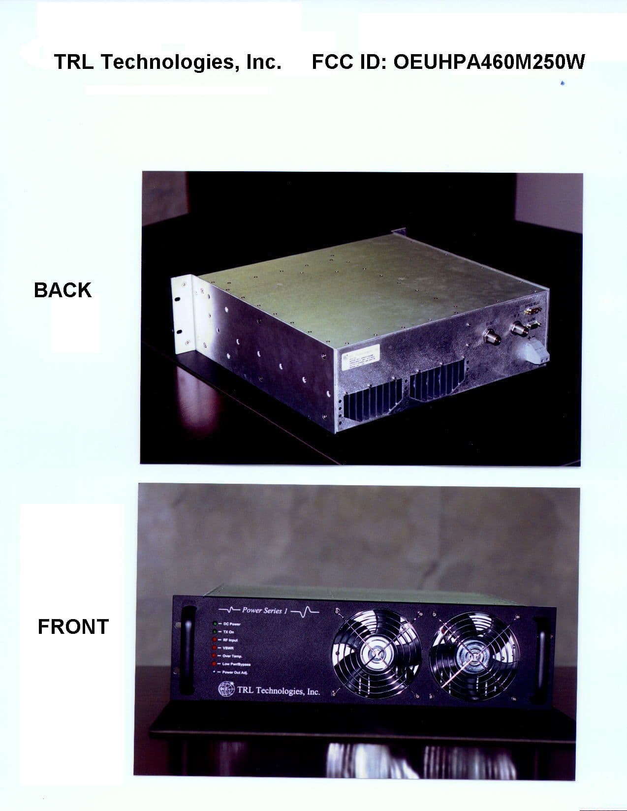 Power Series 1, 250W, 450-470MHZ RF Power Amplifie - FCC ID OEUHPA460M250W - TRL Technologies, Inc.