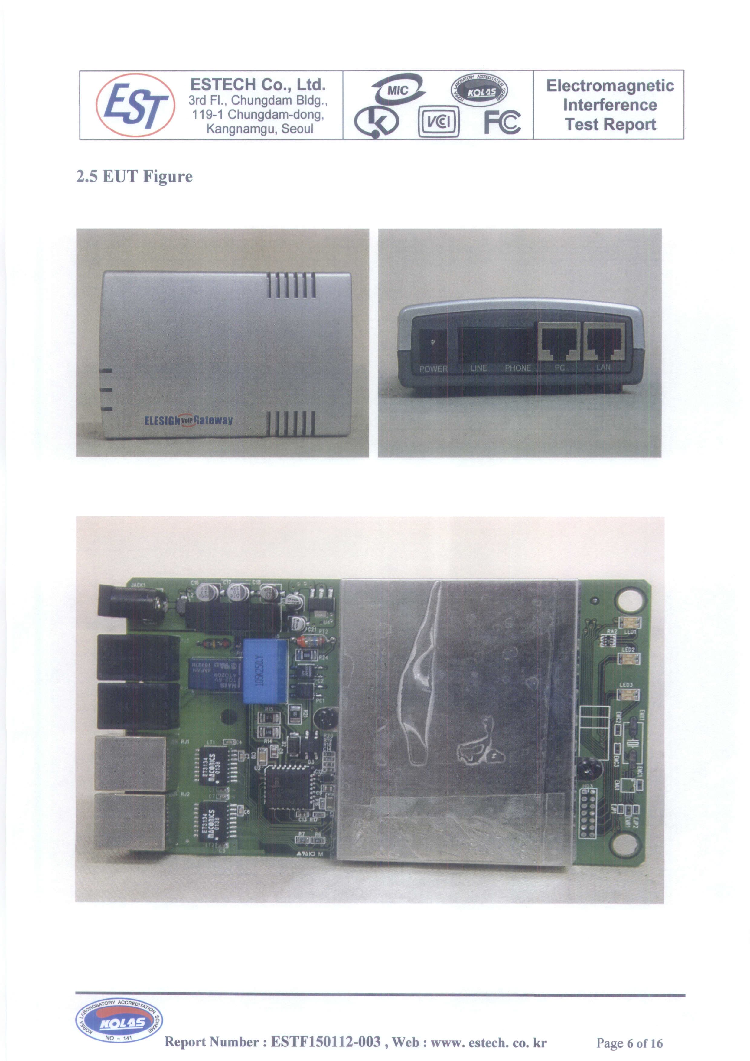 Residential Gateway - FCC ID P5EESC1700 - Elesign INC.