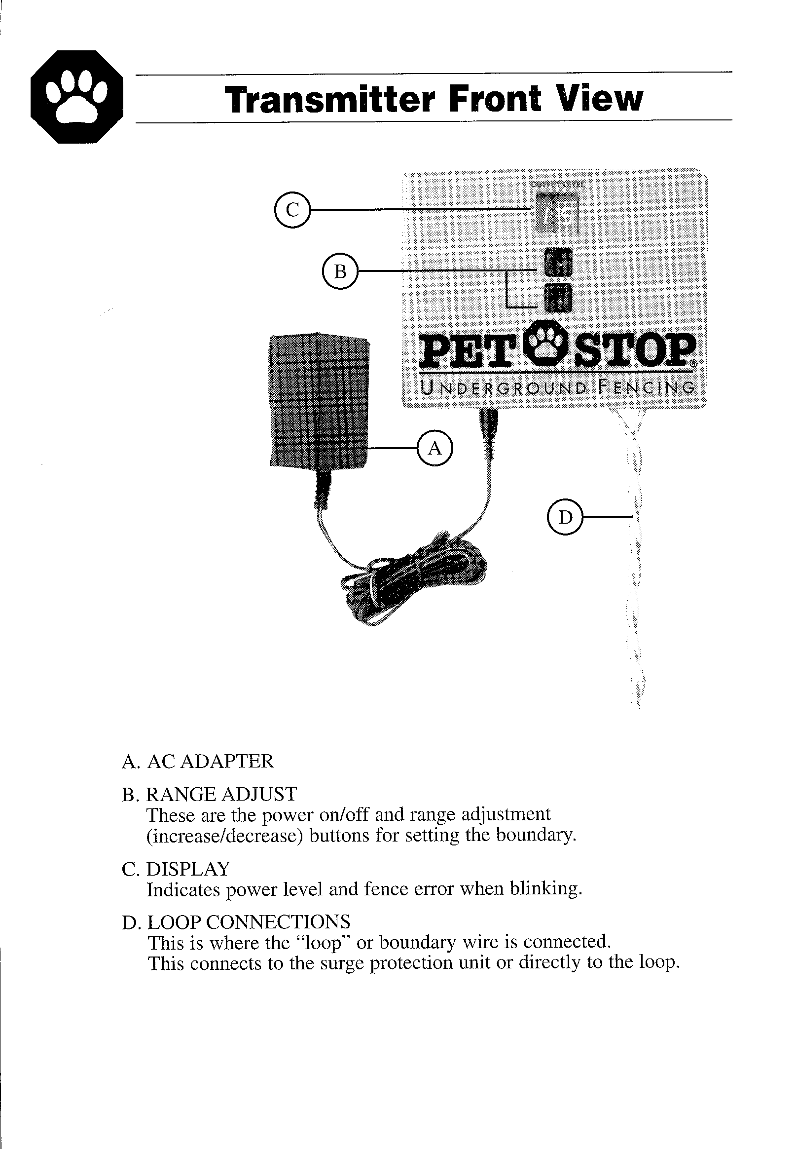 Underground pet containment system - FCC ID Q8T10000001 - Perimeter Technologies, Inc.