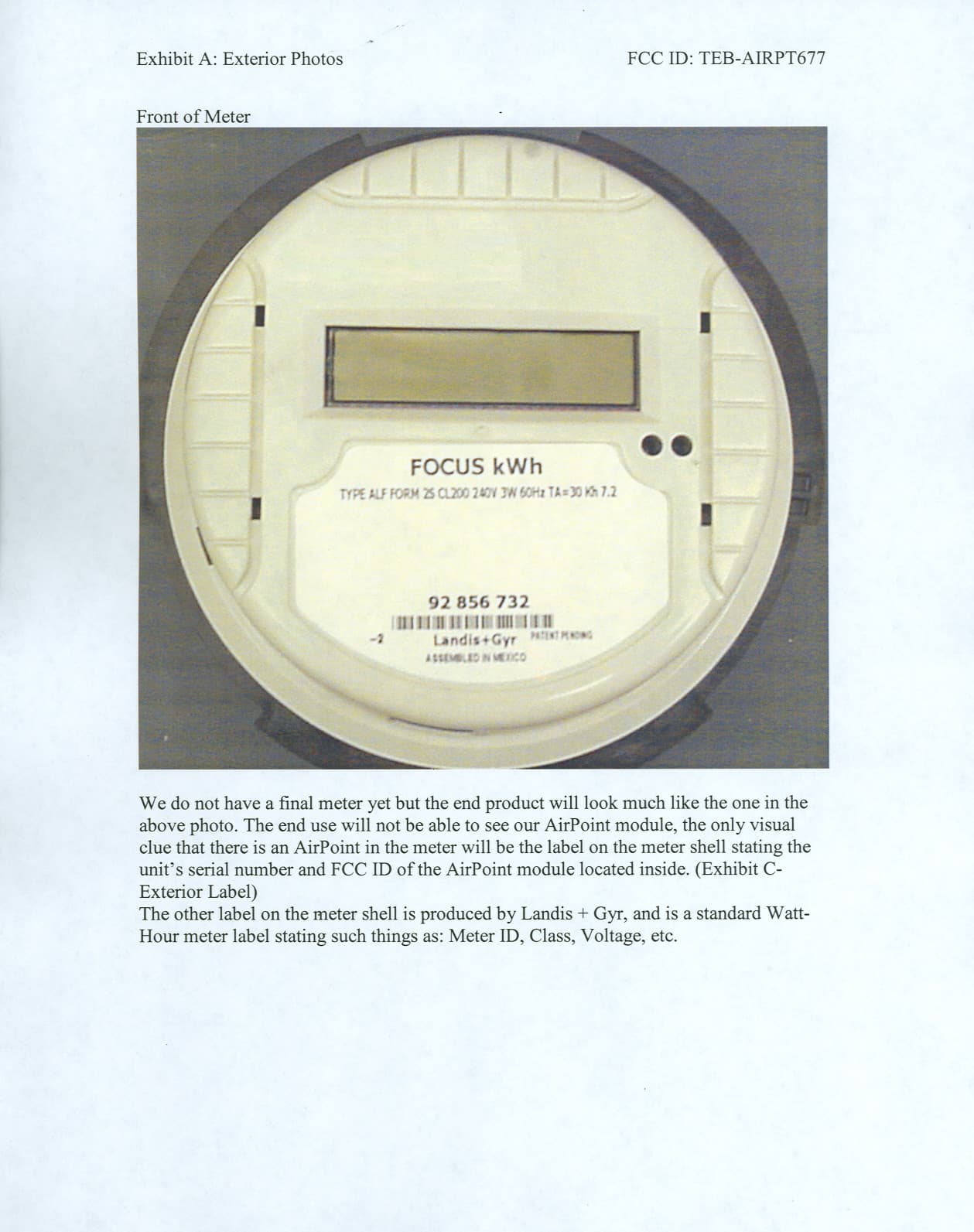 Low Power Transmitter for Power Meter - FCC ID TEB-AIRPT677 - Landis+Gyr Technologies, LLC